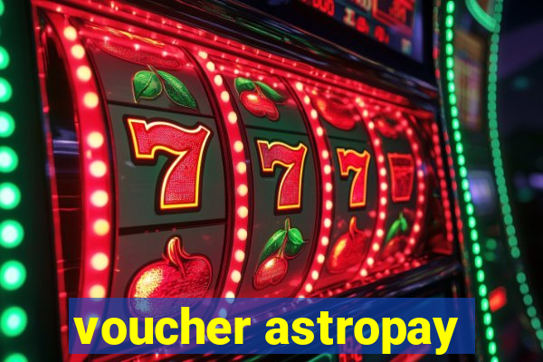 voucher astropay